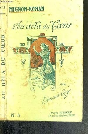 Imagen del vendedor de AU DELA DU COEUR - N3 - COLLECTION MIGNON-ROMAN a la venta por Le-Livre