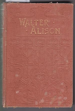 Imagen del vendedor de Walter Alison - or All's Well That Ends Well a la venta por Laura Books