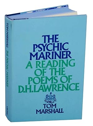 Bild des Verkufers fr The Psychic Mariner: A Reading of the Poems of D.H. Lawerence zum Verkauf von Jeff Hirsch Books, ABAA