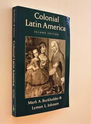Bild des Verkufers fr Colonial Latin America: Second Edition zum Verkauf von Cover to Cover Books & More