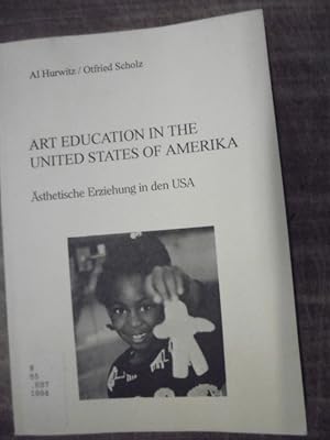 Seller image for Art education in the United States of America = sthetische Erziehung in den USA for sale by Mullen Books, ABAA