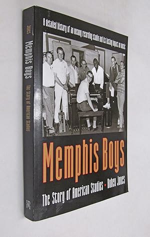 Memphis Boys the Story of American Studios