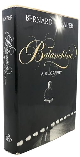 BALANCHINE : A Biography