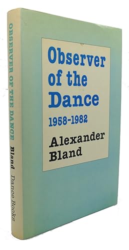 Immagine del venditore per OBSERVER OF THE DANCE, 1958 - 1982 venduto da Rare Book Cellar