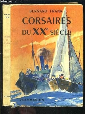 Image du vendeur pour CORSAIRES DU XXe SIECLE mis en vente par Le-Livre