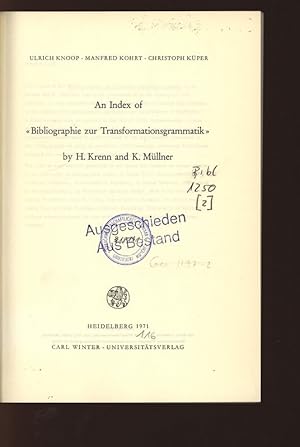 Bild des Verkufers fr An Index of "Bibliographie zur Transformationsgrammatik" by H. Krenn and K. Mllner. zum Verkauf von Antiquariat Bookfarm