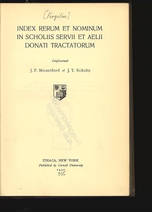 Imagen del vendedor de Index rerum et nominum in scholiis Servii et Aelii Donati tractatorum, confercerunt J.F. Mountford et J.T. Schultz. a la venta por Antiquariat Bookfarm