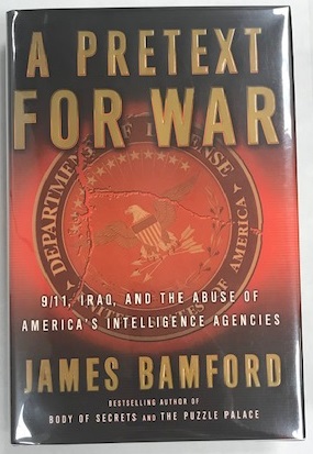 Bild des Verkufers fr A Pretext for War: 9/11, Iraq, and the Abuse of America's Intelligence Agencies zum Verkauf von Brenner's Collectable Books ABAA, IOBA