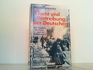 Bild des Verkufers fr Flucht und Vertreibung der Deutschen. Die Tragdie im Osten und im Sudetenland. zum Verkauf von Antiquariat Ehbrecht - Preis inkl. MwSt.