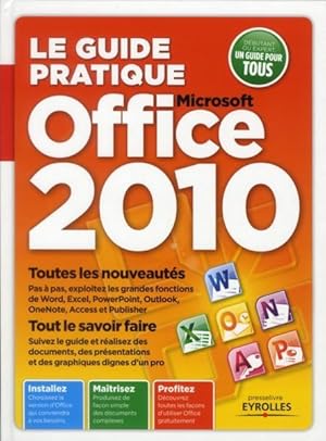 le guide pratique Microsoft Office 2010