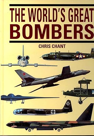Seller image for The World's Great Bombers. [World War I; Bombers of the Inter-War Period; Bombers of World War II; The Bombers After World War II] for sale by Joseph Valles - Books