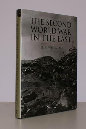Seller image for The Second World War in the East. NEAR FINE COPY IN UNCLIPPED DUSTWRAPPER for sale by Island Books