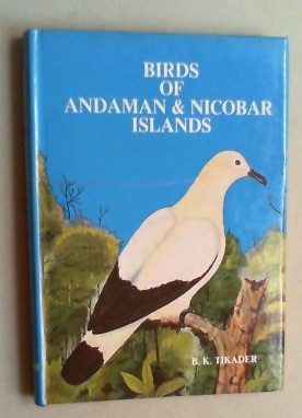 Birds of Andaman & Nicobar Islands. With a foreword by Salim Ali.