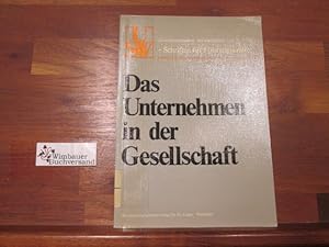 Bild des Verkufers fr Das Unternehmen in der Gesellschaft. Universittsseminar der Wirtschaft: USW-Schriften fr Fhrungskrfte ; Bd. 6 zum Verkauf von Antiquariat im Kaiserviertel | Wimbauer Buchversand