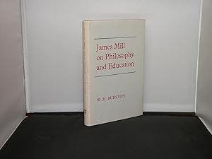 Immagine del venditore per James Mill on Philosophy and Education venduto da Provan Books