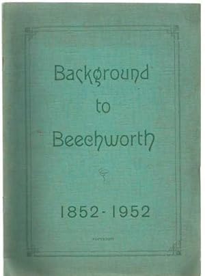 Background to Beechworth 1852-1952
