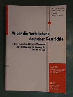 Bild des Verkufers fr Wider die Verflschung deutscher Geschichte zum Verkauf von Buchantiquariat Uwe Sticht, Einzelunter.