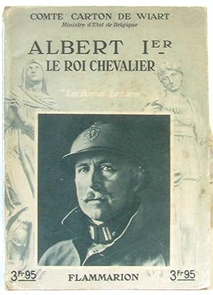 Seller image for Albert Ier le roi chevalier for sale by crealivres