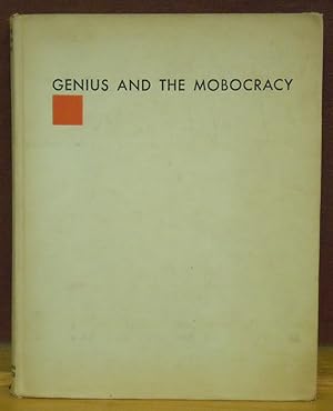 Seller image for Genius and the Mobocracy First edition for sale by Moe's Books