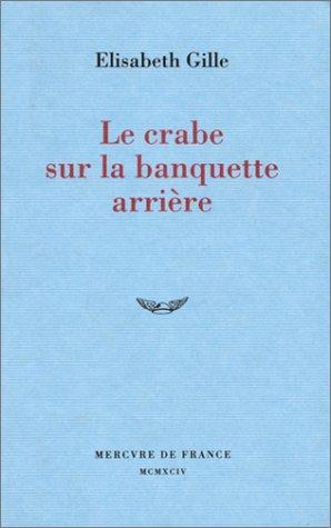 Seller image for Le crabe sur la banquette arrire for sale by crealivres