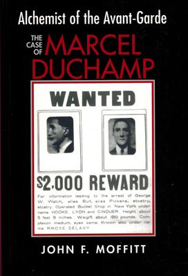 Bild des Verkufers fr Alchemist of the Avante-Garde. The Case of Marcel Duchamp. zum Verkauf von Occulte Buchhandlung "Inveha"