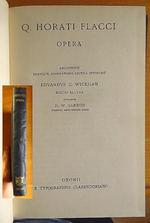 Q. Horati Flacci Opera. (Recogn. brevique adnotatione critica instruxit Edvardus C. Wickham).