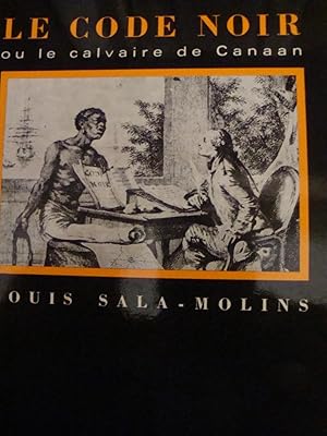 Seller image for Le code noir ou le calvaire de Canaan in-8,broch,292 pages for sale by LIBRAIRIE EXPRESSIONS