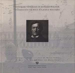 Immagine del venditore per Itinerari veneziani di Richard Wagner.: 2. ed. venduto da Studio Bibliografico Adige