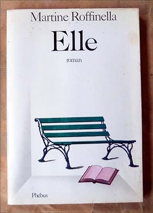 Seller image for Elle. Roman. for sale by librairie sciardet