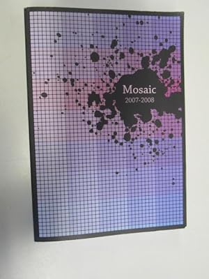 Immagine del venditore per Mosaic: New Writing From Bath Spa's MA Creative Writing venduto da Goldstone Rare Books