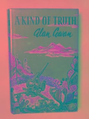 Seller image for A kind of truth for sale by Cotswold Internet Books