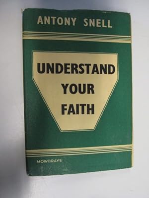 Bild des Verkufers fr Understand Your Faith zum Verkauf von Goldstone Rare Books