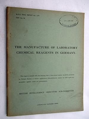 Bild des Verkufers fr BIOS Final Report No. 1297. THE MANUFACTURE of LABORATORY CHEMICAL REAGENTS in GERMANY. RIEDEL de HAEN, E. MERCK A.G. Darmstadt, British Intelligence Objectives Sub-Committee. zum Verkauf von Tony Hutchinson