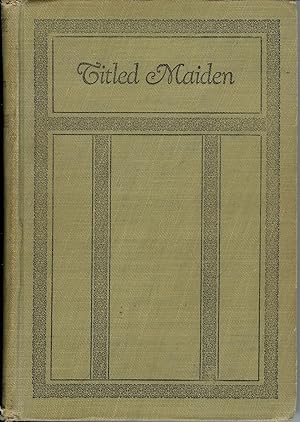 Seller image for A Titled Maiden for sale by Squirrel Away Books