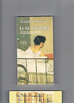 Seller image for Le lit d'Aurlia for sale by La Petite Bouquinerie