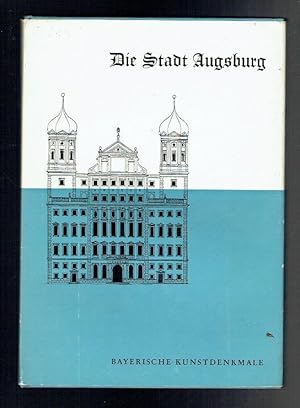 Seller image for Die Stadt Augsburg for sale by Sonnets And Symphonies