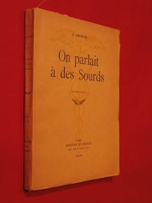 Seller image for On parlait  des sourds for sale by Tant qu'il y aura des livres