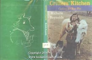 Seller image for Critter's Kitchen, Cooking for Your Pets for sale by booksforcomfort