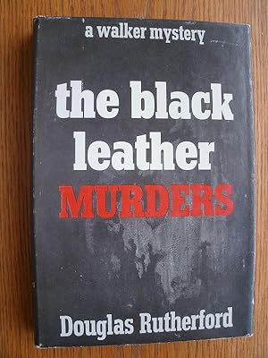 Seller image for The Black Leather Murders for sale by Scene of the Crime, ABAC, IOBA