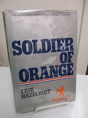 Bild des Verkufers fr Soldier of Orange. zum Verkauf von Zephyr Books