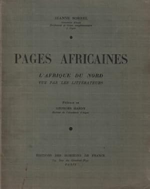 Pages africaines / l'afrique du nord vue par les litterateurs
