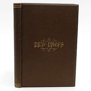 Image du vendeur pour Dew Drops (First Edition) mis en vente par Shelley and Son Books (IOBA)