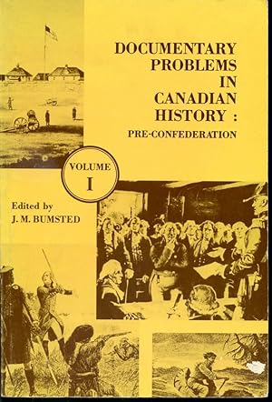 Seller image for Documentary Problems in Canadian History : Pre-Confederation - Volume 1 for sale by Librairie Le Nord