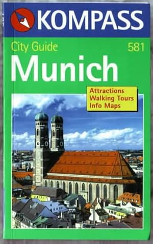 Munich : Attractions, Walking Tours, Info Maps. Edition and Text: Erika Schüler.