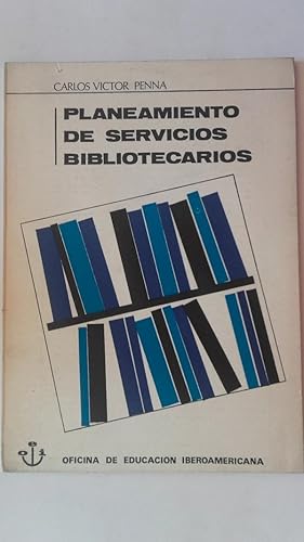 Imagen del vendedor de Planeamiento de servicios bibliotecarios a la venta por Librera Ofisierra