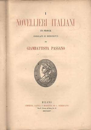 Bild des Verkufers fr I NOVELLIERI ITALIANI IN PROSA. Indicati e descritti. zum Verkauf von studio bibliografico pera s.a.s.