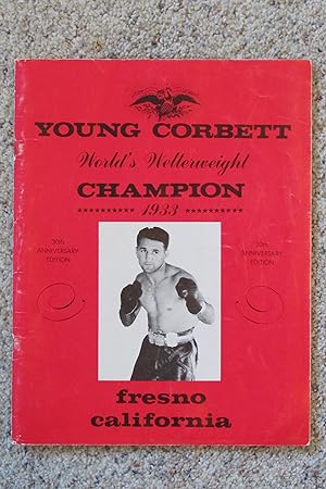 Young Corbett: World's Welterweight Champion 1933 -- Signed