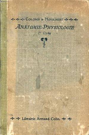 Seller image for ANATOMIE & PHYSIOLOGIE DE L'HOMME APPLIQUEES A L'HYGIENE, CLASSE DE 3e B for sale by Le-Livre