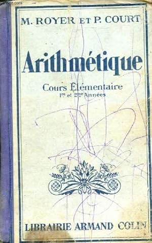 Seller image for ARITHMETIQUE, COURS ELEMENTAIRE, 1re ET 2e ANNEES for sale by Le-Livre