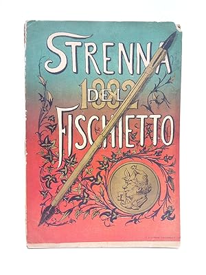 Strenna del Fischietto pel 1882. Anno trentesimo quinto